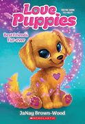 Best Friends Furever (Love Puppies #1) (en Inglés)