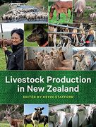 Livestock Production in new Zealand: The Complete Guide to Dairy Cattle, Beef Cattle, Sheep, Deer, Goats, Pigs and Poultry (en Inglés)