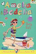 Amelia Bedelia Chapter Book #7: Amelia Bedelia Sets Sail (en Inglés)
