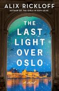 The Last Light Over Oslo (en Inglés)