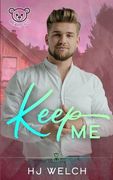 Keep Me (en Inglés)