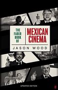The Faber Book of Mexican Cinema: Updated Edition (en Inglés)