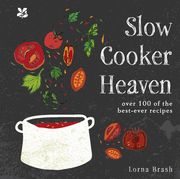 Slow Cooker Heaven: Over 100 of the Best-Ever Recipes (en Inglés)