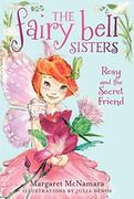 the fairy bell sisters #2: rosy and the secret friend (en Inglés)