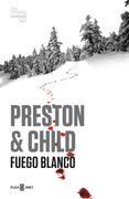 Fuego Blanco (Inspector Pendergast 13) (Exitos)