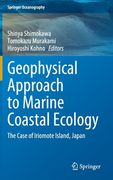 Geophysical Approach to Marine Coastal Ecology: The Case of Iriomote Island, Japan (en Inglés)