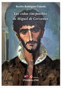 LAS VIDAS (IM) POSIBLES DE MIGUEL DE CERVANTES (in Spanish)