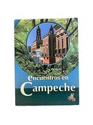Encuentros en Campeche