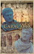 The Baths of Caracalla (Sequel to Year of Five Emperors)
