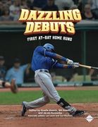 Dazzling Debuts: First At-Bat Home Runs (en Inglés)