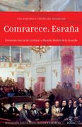 Comparece España: Una Historia a Través del Notariado (f. Coleccion)