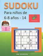 Sudoku Para Niños de 6 - 8 Años - Lleva los Rompecabezas de Sudoku Contigo Dondequiera que Vayas - 14