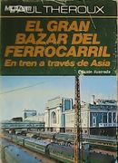 El gran bazar del ferrocarril: el tren a trav