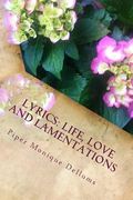 Lyrics: Life, Love and Lamentations (en Inglés)