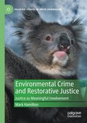 Environmental Crime and Restorative Justice: Justice as Meaningful Involvement 