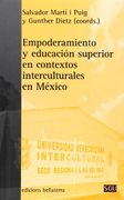 Empoderamiento y educación superior en contextos interculturales en México (SGU (Serie General Universitario))