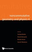 Noncommutative Geometry and Physics 4 - Workshop on Strings, Membranes and Topological Field Theory (en Inglés)