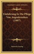 Einfuhrung In Die Pflege Von Augenkranken (1907) (en Alemán)