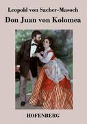 Don Juan von Kolomea de Leopold von Sacher-Masoch(Hofenberg) (en Alemán)