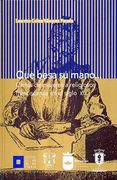 Que besa su mano. Cartas de mujeres a religiosos franciscanos en el siglo XIX