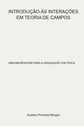 Introdução às Interações em Teoria de Campos (en Portugués)