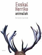Euskal Herriko Animaliak (en Euskera)