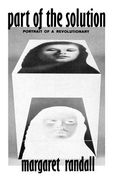 part of the solution: portrait of a revolutionary