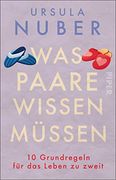 Was Paare Wissen Müssen: 10 Grundregeln für das Leben zu Zweit (in German)