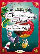 Las Tribulaciones de un Chino en China