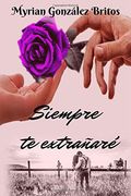Siempre te Extrañare (in Spanish)