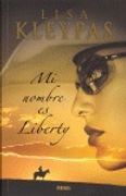 Mi nombre es liberty (Saga familia Travis 1)
