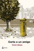 Carta a un amigo: Y otros poemas previos (1976-1978)