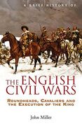 brief history of the english civil wars