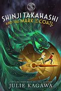 Shinji Takahashi and the Mark of the Coatl (Society of Explorers and Adventurers, 1) 
