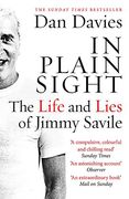 In Plain Sight: The Life and Lies of Jimmy Savile