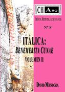Charq 8: Italica Benemerita Cunae. Volumen 2