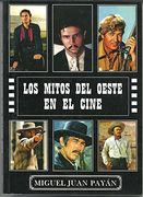 Los Mitos del Oeste en el Cine