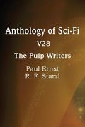 Anthology of Sci-Fi V28, the Pulp Writers (en Inglés)