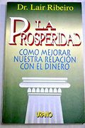 La Prosperidad (spanish Edition) (in Spanish)