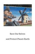Save Our Selves and Protect Planet Earth (en Inglés)