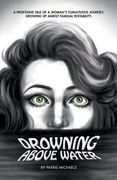 Drowning Above Water (en Inglés)