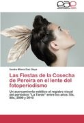 las fiestas de la cosecha de pereira en el lente del fotoperiodismo (in Spanish)