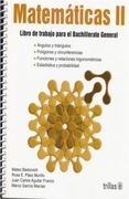 MATEMATICAS 2. LIBRO DE TRABAJO PARA BACHILLERATO GENERAL