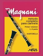 Método Completo Para Clarinete: primer volúmen: I y II parte