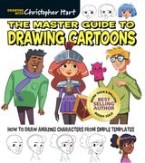 The Master Guide to Drawing Cartoons: How to Draw Amazing Characters From Simple Templates (en Inglés)