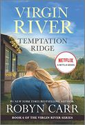 Temptation Ridge: A Virgin River Novel (a Virgin River Novel, 6) (en Inglés)