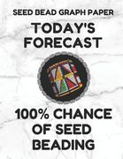 Seed Bead Graph Paper: Book for Designing Seed Beading Patterns, 8.5 by 11 Inches, Large Size, Funny Forecast White Cover (en Inglés)