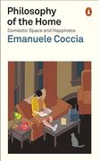Philosophy of the Home: Domestic Space and Happiness
