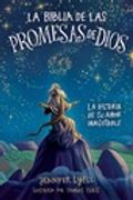 La Biblia de las Promesas de Dios: La Historia de su Amor Inagotable