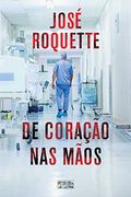 De Coração nas Mãos (in Portuguese)